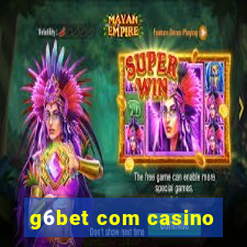 g6bet com casino